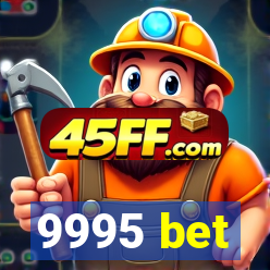 9995 bet